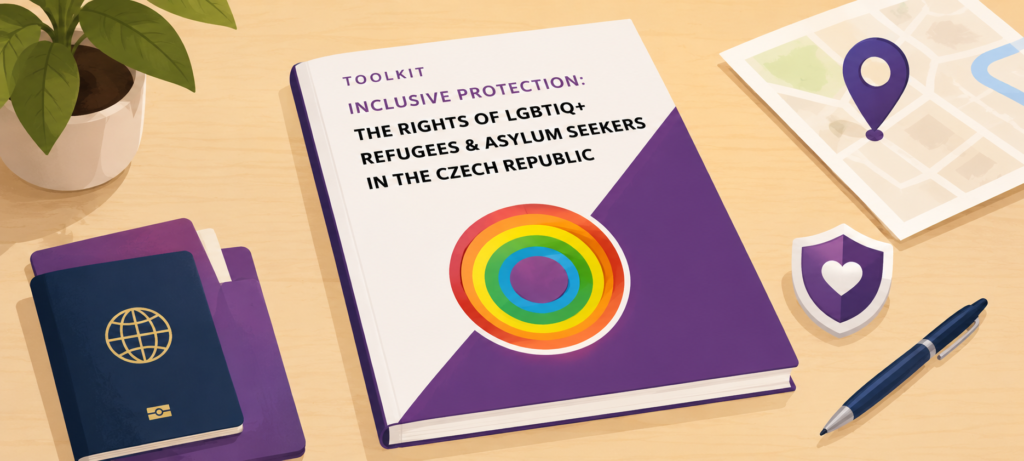 Toolkit on the Rights of LGBTIQ+ Refugees and Asylum Seekers in the Czech Republic
